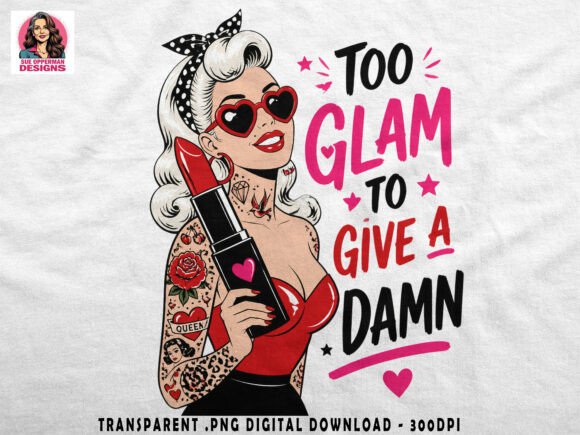 Download Too Glam to Give a Damn | Retro PNG - Retro Collection