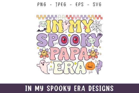 Download In My Spooky Papa Era Retro Groovy Svg - Retro Collection