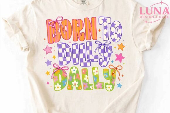 Download Born to Dilly Dally Retro PNG Design - Retro Collection