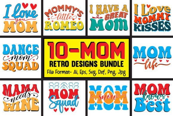 Download 10_Mom Retro Designs Bundle - Retro Collection