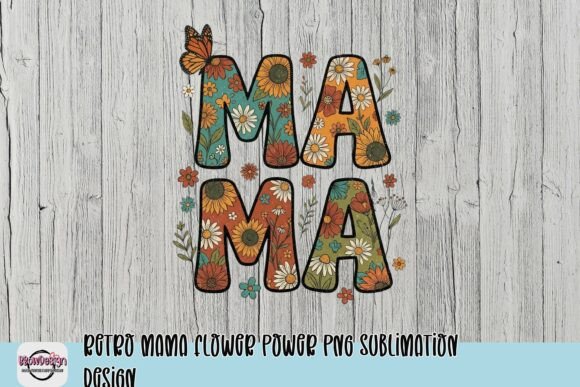 Download Retro Mama Flower Power PNG Sublimation Design - Retro Collection